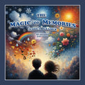 The Magic of Memories - Paperback