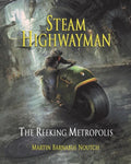 Steam Highwayman 3: The Reeking Metropolis - Paperback