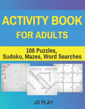 Activity Book for Adults: 108 Puzzles, Sudoku, Mazes, Word Searches - Paperback