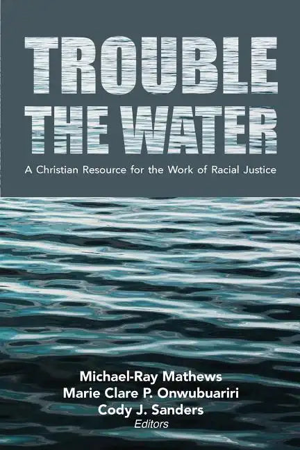 Trouble the Water - Paperback
