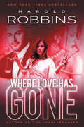 Where Love Has Gone - Paperback