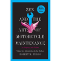 Zen and the Art of Motorcycle Maintenance: An Inquiry Into Values - Hardcover