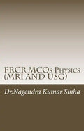 FRCR MCQs Physics(MRI AND USG) - Paperback