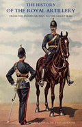 History of the Royal Artillery from the Indian Mutiny to the Great War: Volume II 1899-1914 - Paperback