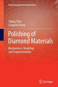 Polishing of Diamond Materials: Mechanisms, Modeling and Implementation - Paperback