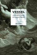 Vessel: A Portrait of Noah and His Descendants - Paperback