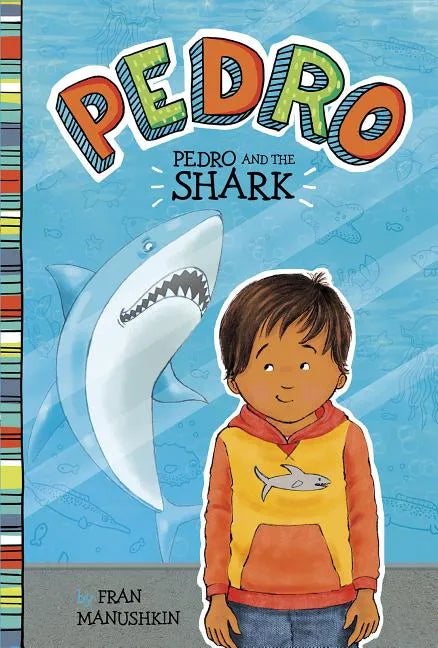 Pedro and the Shark - Hardcover