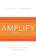 Amplify Your Career and Life - Paperback