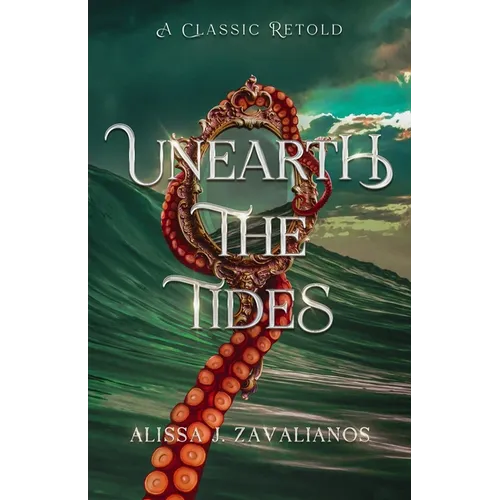 Unearth the Tides: A Retelling of 20,000 Leagues Under the Sea - Paperback