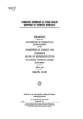 Combating superbugs: U.S. public health responses to antibiotic resistance: hearing before the Subcommittee on Oversight and Investigations - Paperback