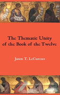The Thematic Unity of the Book of the Twelve - Hardcover