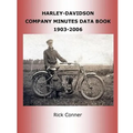 Harley-Davidson Company Minutes Data Book 1903-2006 - Paperback