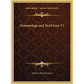 Demonology and Devil Lore V1 - Hardcover