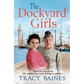 The Dockyard Girls - Paperback