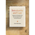 Interiority and Law: Bahya Ibn Paquda and the Concept of Inner Commandments - Hardcover