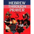 Hebrew Through Prayer 3 - Paperback