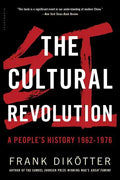 The Cultural Revolution: A People's History, 1962--1976 - Paperback