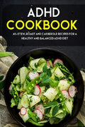ADHD Cookbook: 40+Stew, Roast and Casserole recipes for a healthy and balanced ADHD diet - Paperback