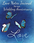 Loves Notes Journal for our Wedding Anniversary: A Wedding Anniversary Journal (Full Color) - Paperback