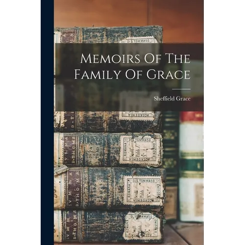 Memoirs Of The Family Of Grace - Paperback