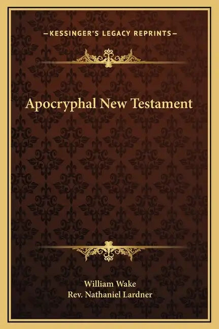 Apocryphal New Testament - Hardcover