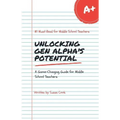 Unlocking Gen Alpha's Potential - Paperback