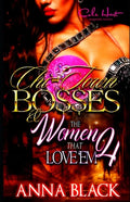 Chi-Town Bosses & The Women That Love'em 4: Royal & Gemma - Paperback