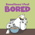 Sometimes I Feel Bored: English Edition - Paperback