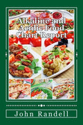 Alkaline and Acidic Food Chart Report - Paperback