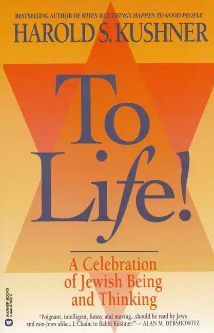 To Life: A Celebration of Jewish Being and Thinking - Paperback