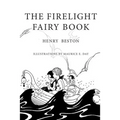 The Firelight Fairy Book: Illustrated - Paperback