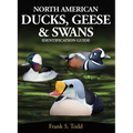 North American Ducks, Geese and Swans: An Identification Guide - Paperback