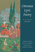 Ottoman Lyric Poetry: An Anthology - Paperback