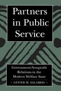 Partners in Public Service: Government-Nonprofit Relations in the Modern Welfare State - Paperback