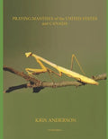 Praying Mantises of the United States and Canada - Paperback