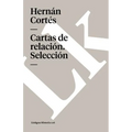 Cartas del famoso conquistador Hernán Cortés al emperador Carlos V - Paperback