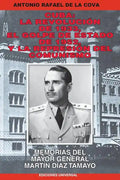 Cuba: La Revolución de 1933, El Golpe de Estado de 1952, Y La Represión del Comunismo.: Memorias del Mayor General Martín Díaz Tamayo - Paperback