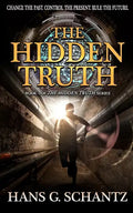 The Hidden Truth: A Science Fiction Techno-Thriller - Paperback