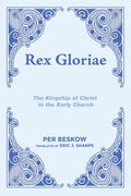 Rex Gloriae - Paperback