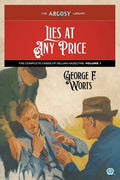Lies at Any Price: The Complete Cases of Gillian Hazeltine, Volume 1 - Paperback