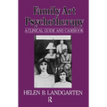 Family Art Psychotherapy: A Clinical Guide And Casebook - Paperback