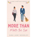 More Than Meets the Eye: A Sweet, Small-Town Romance - Paperback
