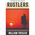 Rustlers: A Jessie Weaver Western Adventure Book 2 - Paperback