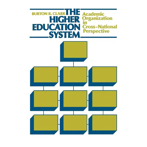 The Higher Education System: Academic Organization in Cross-National Perspective - Paperback