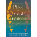 Place of Cool Waters - Paperback