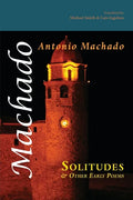 Solitudes and Other Early Poems - Paperback