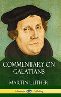 Commentary on Galatians (Hardcover) - Hardcover