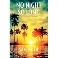 No Night So Long - Paperback