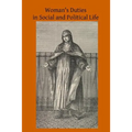 Woman's Duties in Social and Political Life - Paperback