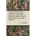 The Indo-Sumerian Seals Deciphered - Discovering Sumerians of Indus Valley as Phoenicians, Barats, Goths & Famous Vedic Aryans 3100-2300 B.C. - Paperback